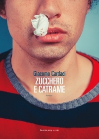 Giacomo Cardaci - Zucchero e Catrame.