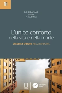 L'unico conforto nella vita e nella morte