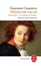 Giacomo Casanova - Giacomo Casanova, histoire de ma vie - Anthologie, Le voyageur européen.
