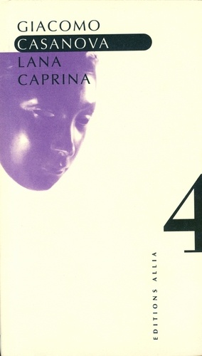 Giacomo Casanova - Lana Caprina. Lettre D'Un Lycanthrope.
