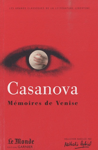 Giacomo Casanova - Mémoires de Venise.