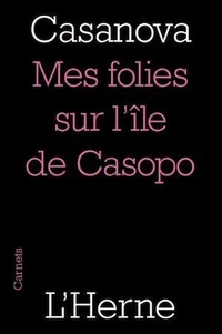 Mes folies de l'île de Casopo