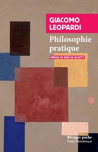 Giacomo Leopardi - Philosophie pratique.