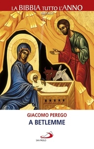 Giacomo Perego - A Betlemme.