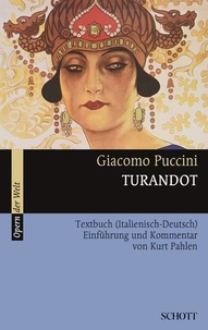 Giacomo Puccini et Kurt Pahlen - Turandot.