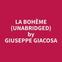 La Bohème (Unabridged)