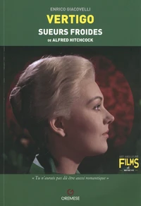 Vertigo (Sueurs froides) de Alfred Hitchcock