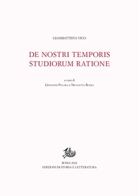 Giambattista Vico et Nicoletta Rozza - De nostri temporis studiorum ratione.