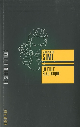 Giampaolo Simi - La fille électrique.
