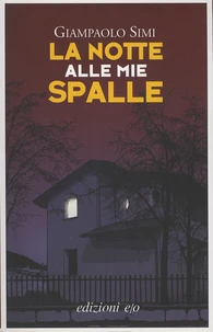 La notte alle mie spalle