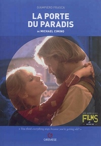 Giampiero Frasca - La Porte du paradis de Michael Cimino.