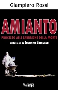 Giampiero Rossi - Amianto.