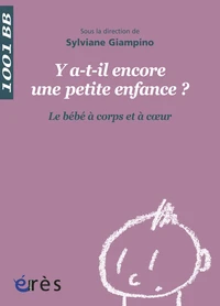 Y a-t-il encore une petite enfance ?