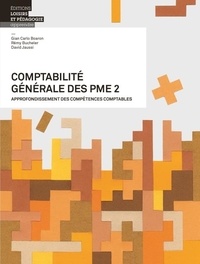 Gian Carlo Boaron et Rémy Bucheler - Comptabilité générale des PME - Tome 2, Approfondissement des compétences comptables.