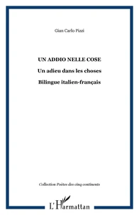 Un addio nelle cose / Un adieu dans les choses