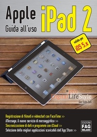 Gian Guido Zurli - Apple iPad 2 - Guida all’uso.