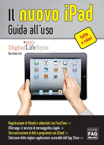 Gian Guido Zurli - Il nuovo iPad – Guida all'uso.