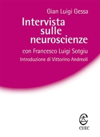 Gian Luigi Gessa - Intervista sulle neuroscienze.