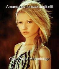 Amanda e il bosco degli elfi