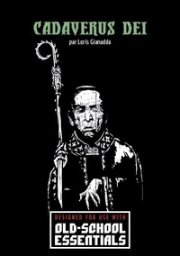 Old School Essentials - Scenario FR01 Cadaverus Dei