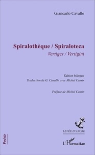 Giancarlo Cavallo - Spiralothèque - Vertiges.