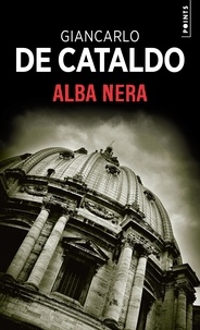 Giancarlo De Cataldo - Alba Nera.