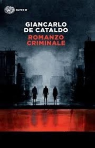 Giancarlo De Cataldo - Romanzo criminale.
