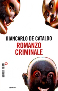 Giancarlo De Cataldo - Romanzo Criminale.