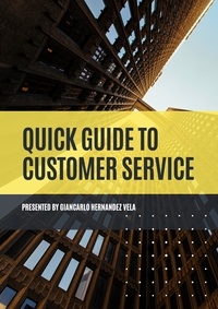  Giancarlo Hernandez Vela - Quick Guide to Customer Service.