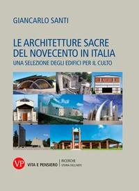 Le architetture sacre del Novecento in Italia
