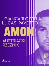 Amon – austriacki rzeźnik