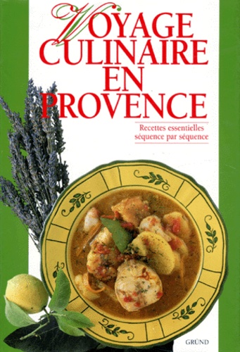 Giandomenico Frassi et Alessandra Avallone - Voyage culinaire en Provence.
