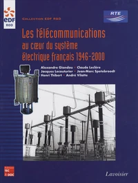 Les télécommunications au coeur du système électrique français