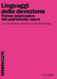 Linguaggi della devozione. Forme espressive del patrimonio sacro