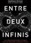 Entre deux infinis. Les ondes gravitationnelles et l'origine quantique des grands mystères de l'Univers