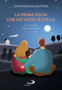 La prima volta che ho visto le stelle