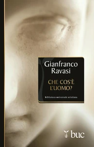 Che cos'è l'uomo?