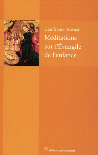 Méditations sur l'évangile de l'enfance