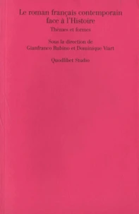 Le roman français contemporain face à l'Histoire