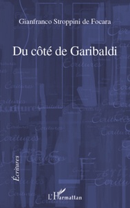 Gianfranco Stroppini - Du côté de Garibaldi.