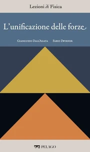 L'unificazione delle forze