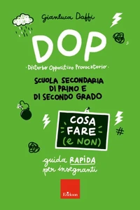 DOP Disturbo Oppositivo Provocatorio - Cosa fare (e non)