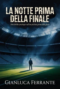 La Notte Prima della Finale