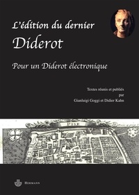 Gianluigi Goggi et Didier Kahn - L'édition du dernier Diderot - Pour un Diderot électronique.