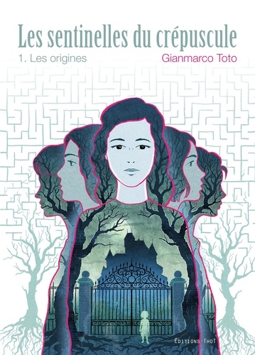 Gianmarco Toto - Les sentinelles du crépuscule Tome 1 : .