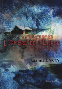 Gianna Carta - L'ombre de l'enfer.