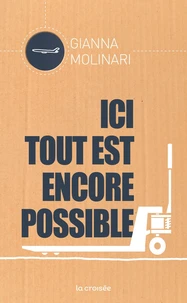 Ici tout est encore possible