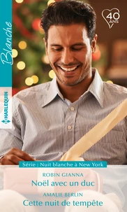 Noël avec un duc ; Cette nuit de tempête