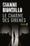 Gianni Biondillo - Le charme des sirènes.