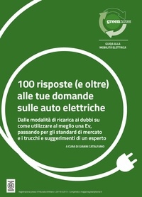 Gianni Catalfamo - 100 risposte (e oltre) alle tue domande sulle auto elettriche - Guida alla Mobilità Elettrica.